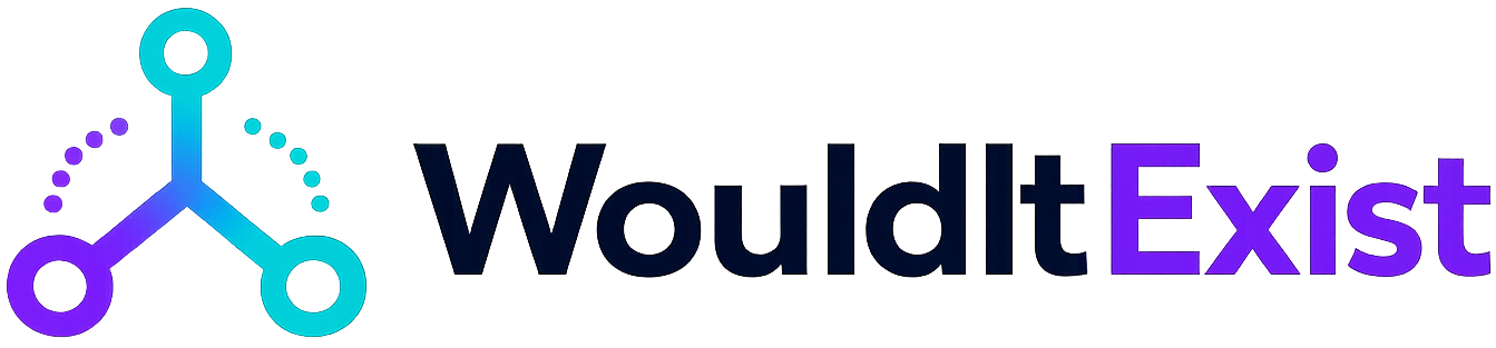 WouldItExist